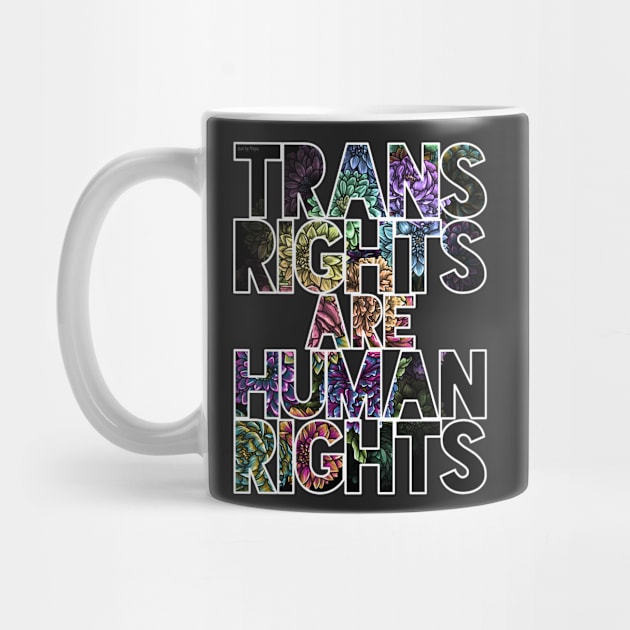 Trans Rights are Human Rights Peonies by Art by Veya